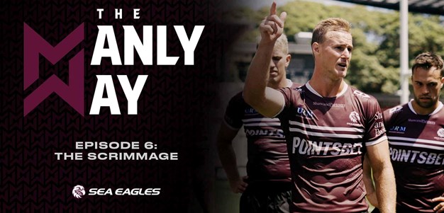 The Manly Way: Episode 6 - The Scrimmage