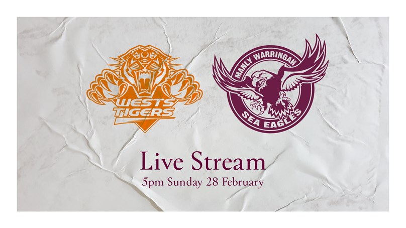 Live Stream: Wests Tigers v Sea Eagles