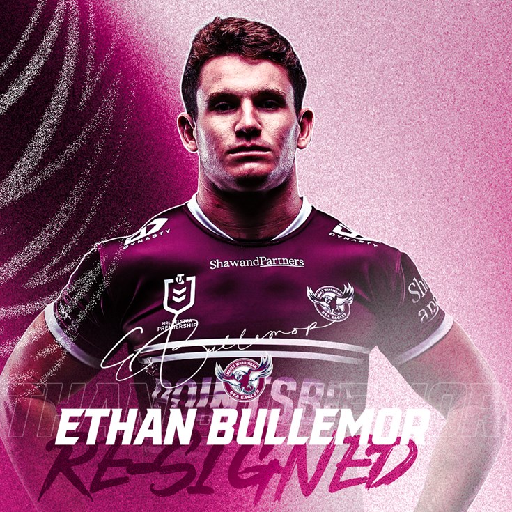 Sea Eagles re-sign forward Ethan Bullemor