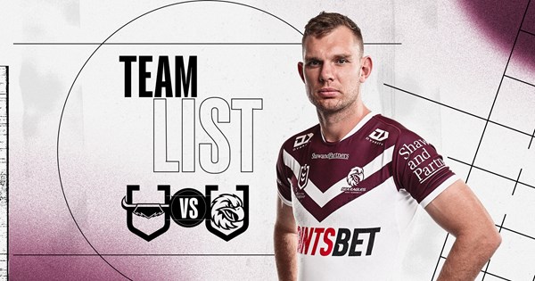 NRL Team List Round 18 vs Cowboys Manly Warringah Sea Eagles