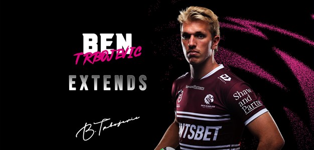 New three-year deal for Ben Trbojevic at Sea Eagles