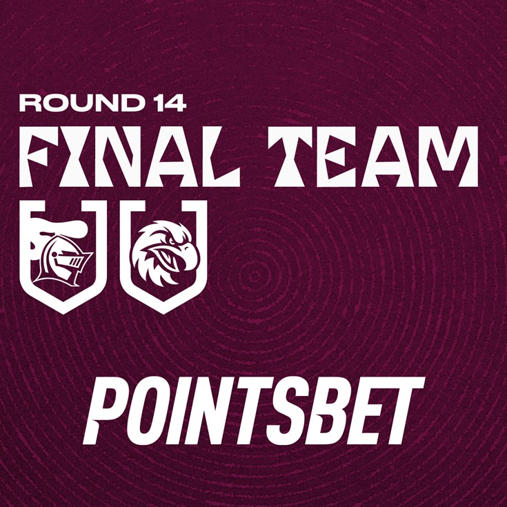 Final Team: Round 14 vs Knights