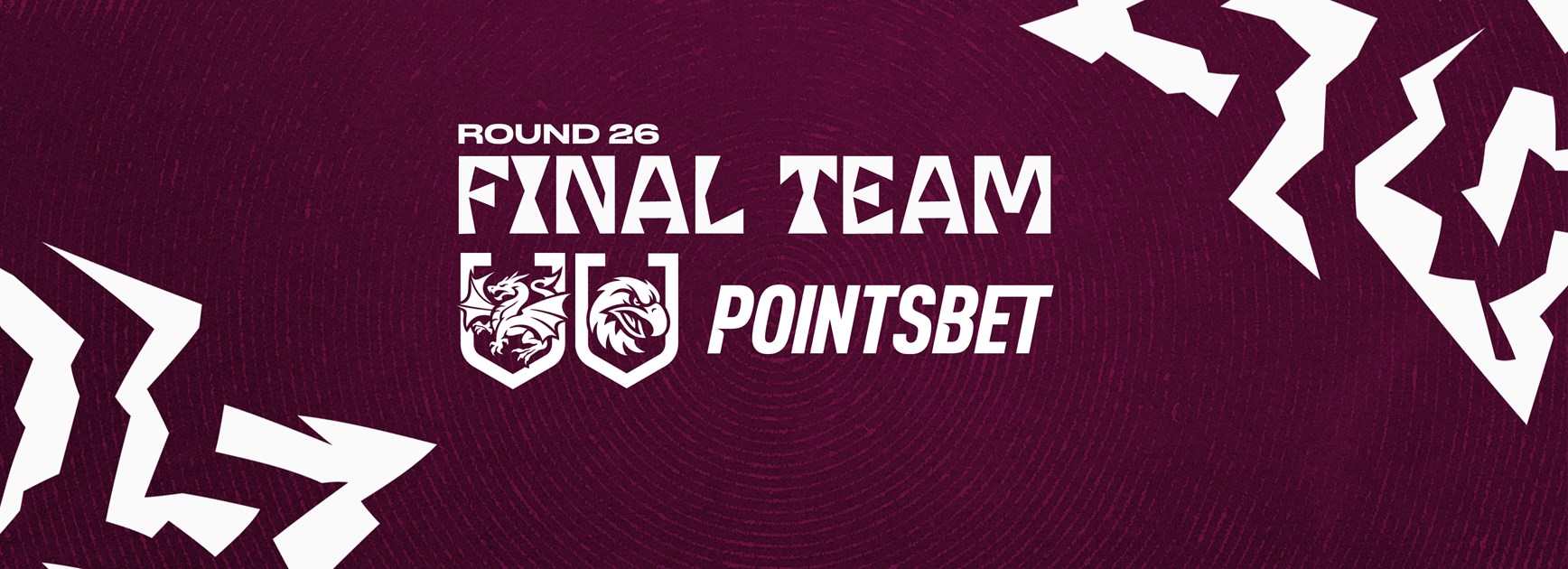 Final Team: Round 26 vs Dragons