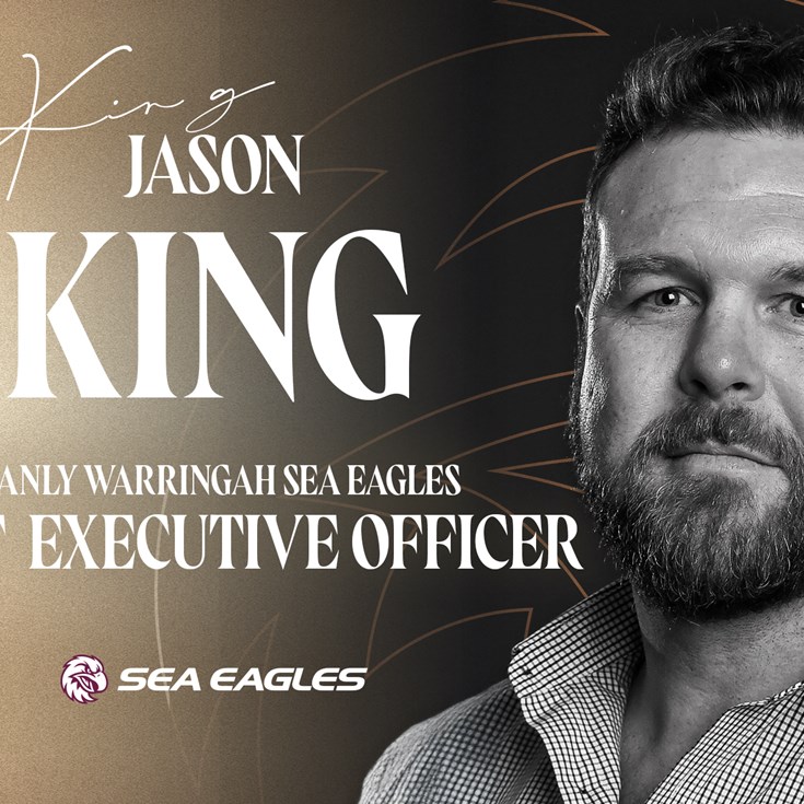 Sea Eagles appoint Jason King as CEO