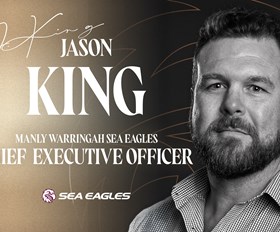 Sea Eagles appoint Jason King as CEO