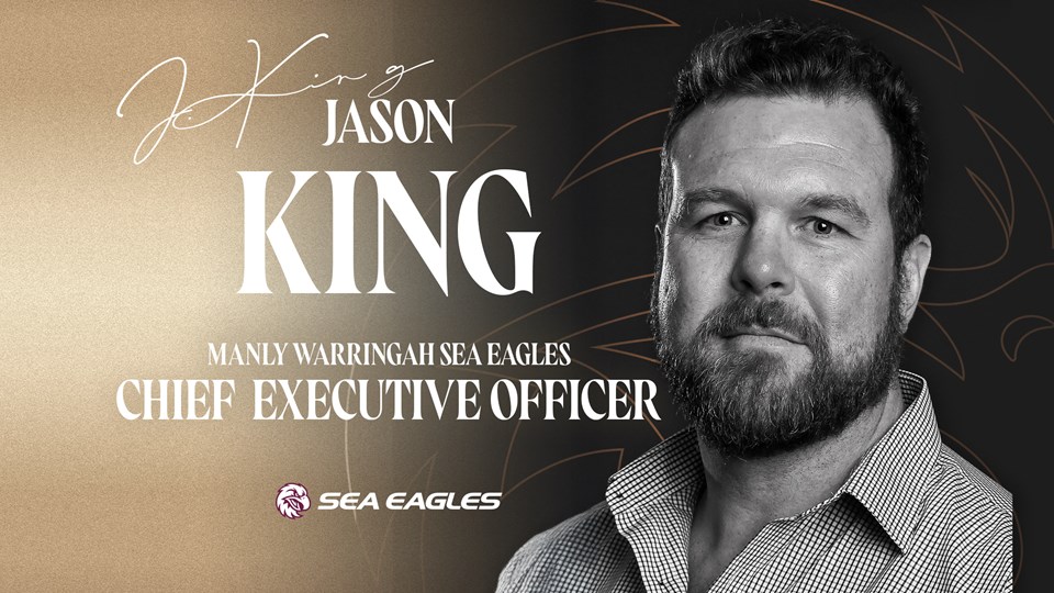 Sea Eagles appoint Jason King as CEO