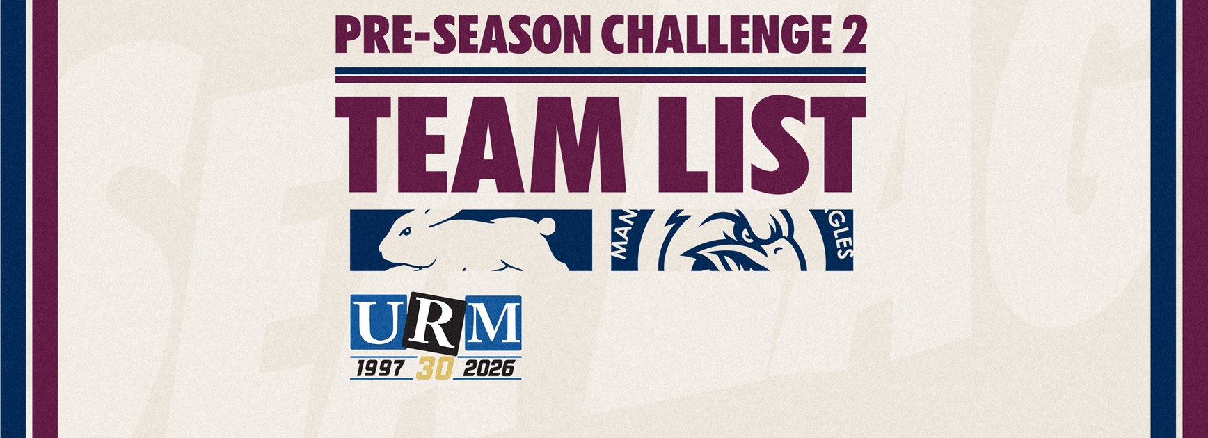 Team List: Pre-season Challenge vs Rabbitohs