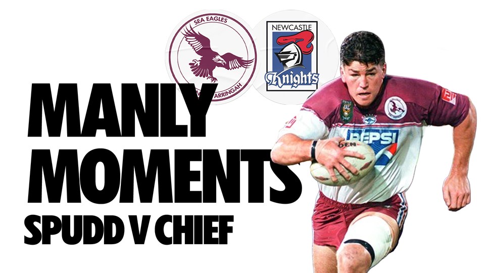 Manly Moments: Spudd vs Chief