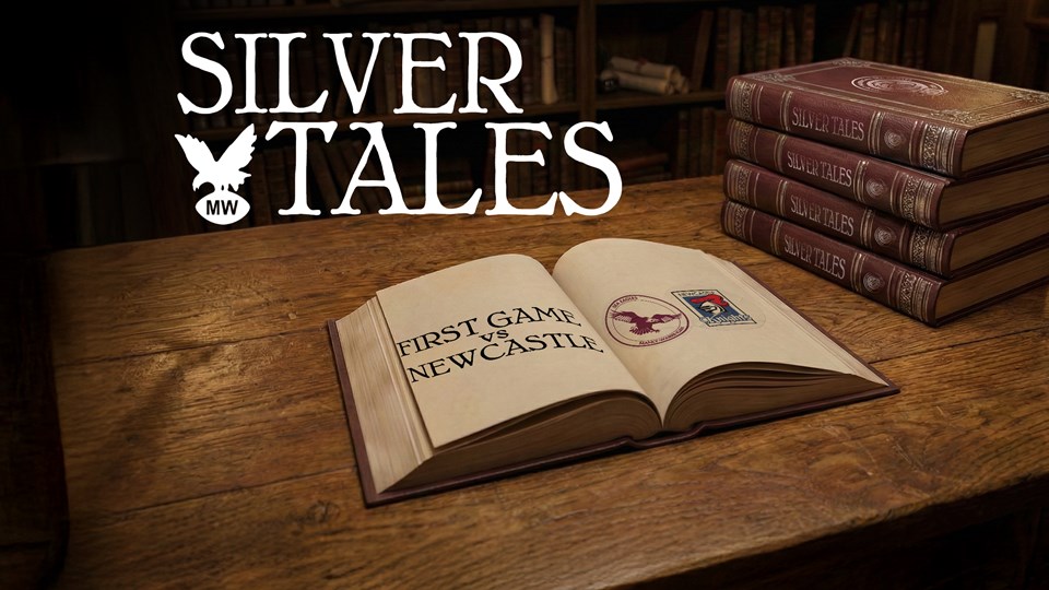 Silver Tales: First Game vs Newcastle