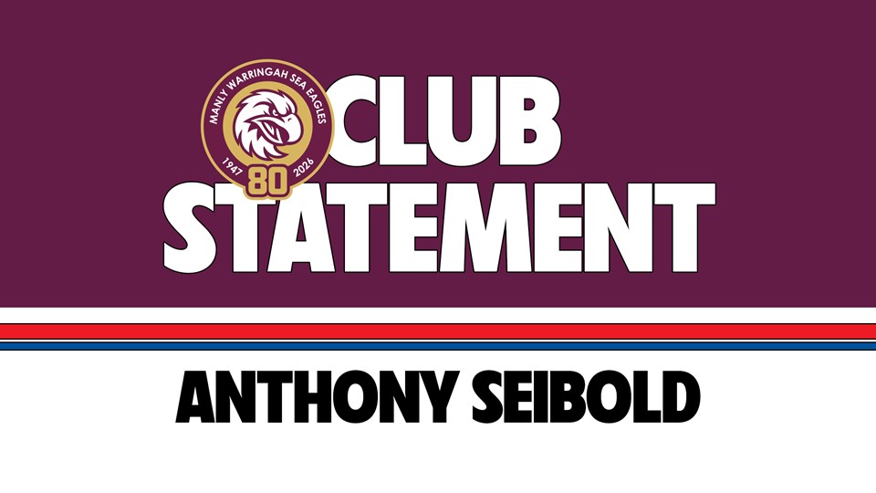 Sea Eagles part ways with Head Coach Anthony Seibold