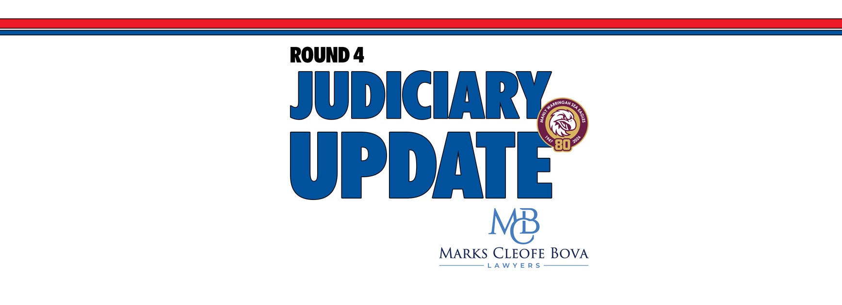 Judiciary: Round 4 vs Roosters
