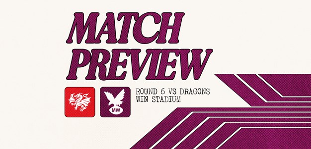Match Preview: NRL Round 6 vs Dragons