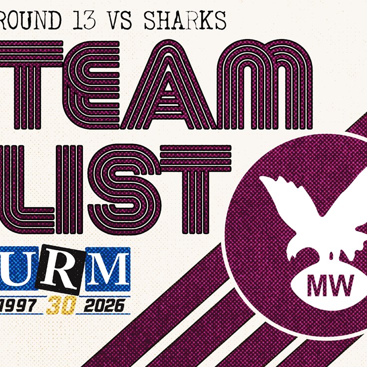 Team List: NRL Round 13 vs Sharks