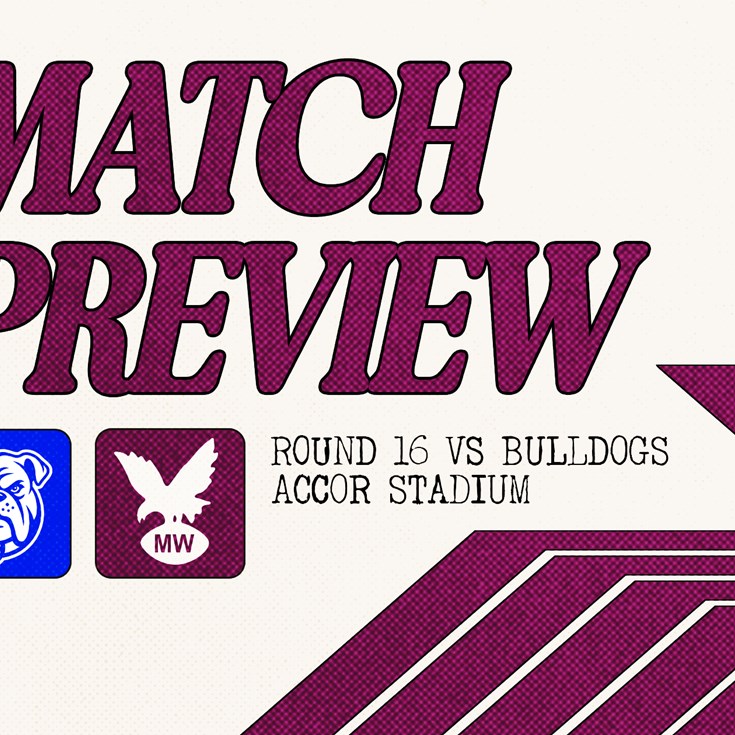Match Preview: NRL Round 16 vs Bulldogs