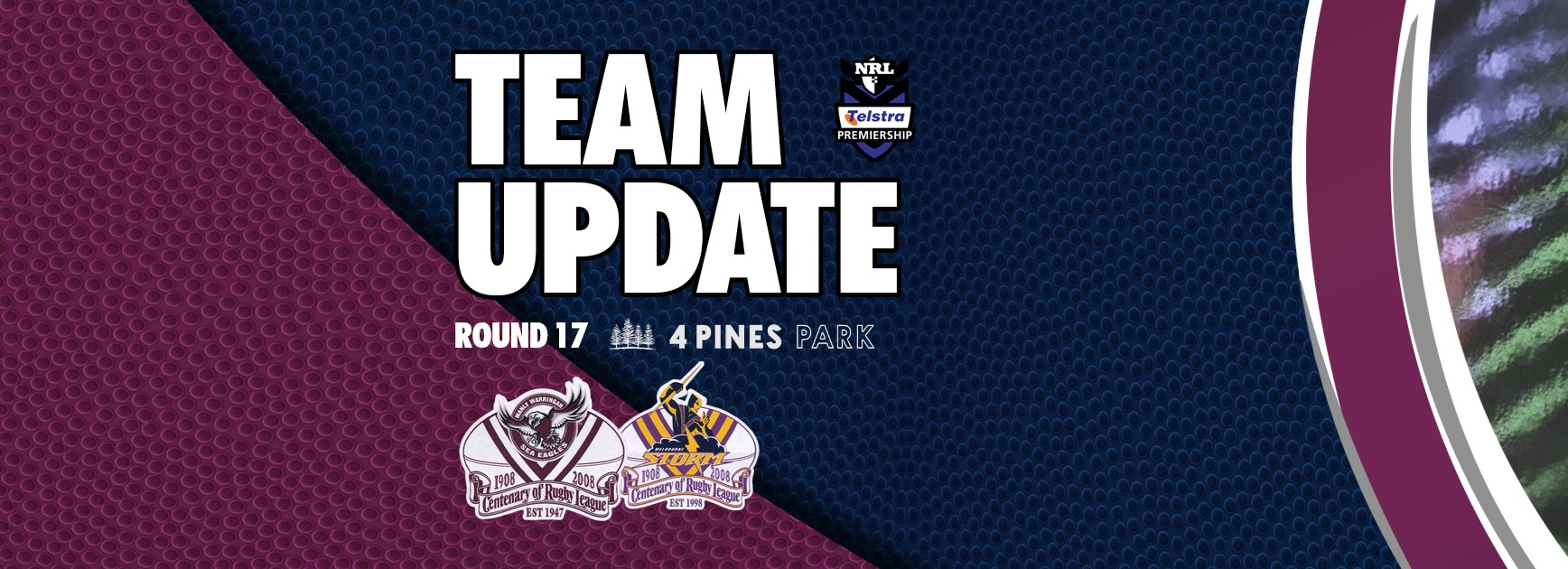 Team Update: NRL Round 17 vs Storm