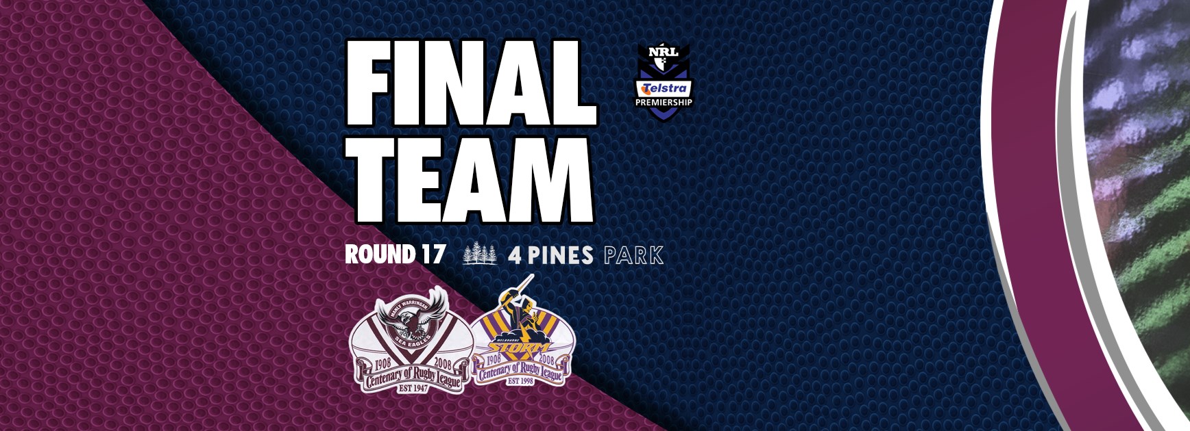 Final Team: NRL Round 17 vs Storm