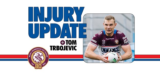 Injury Update: Tom Trbojevic