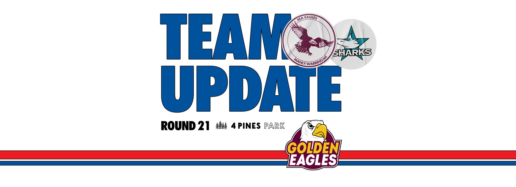 Team Update: NRL Round 21 vs Sharks