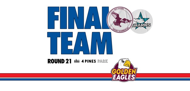 Final Team: Round 21 vs Sharks