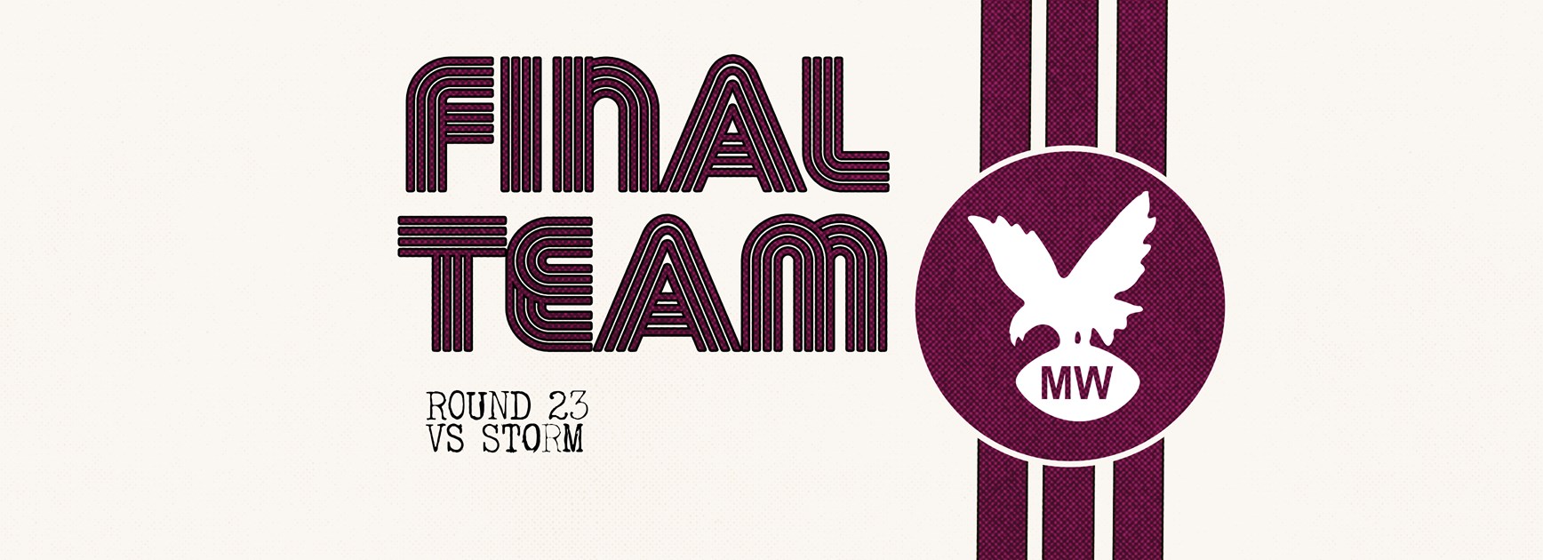 Final Team: Round 23 vs Storm