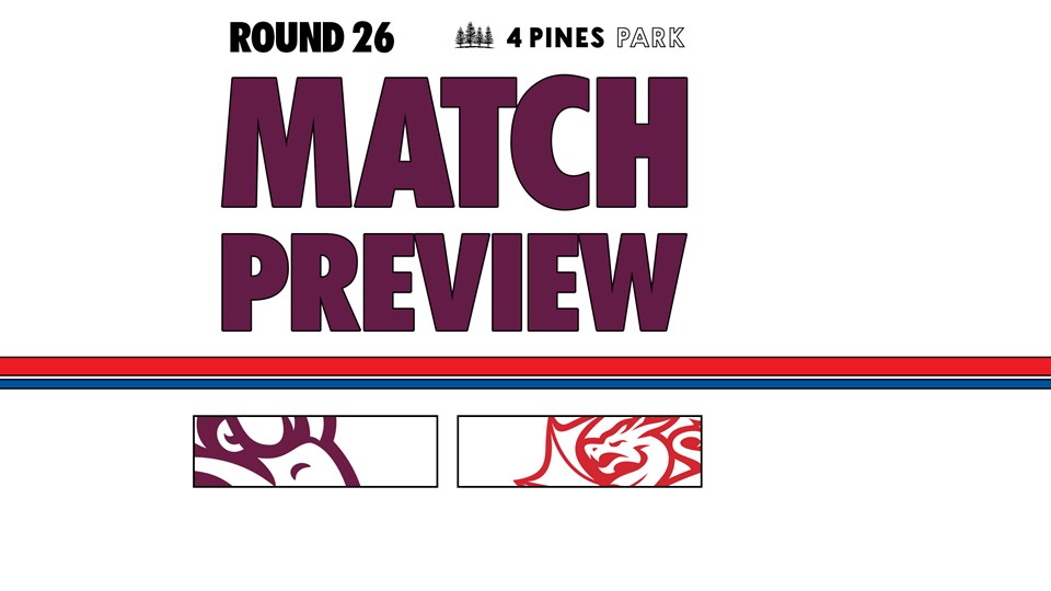 Match Preview: NRL Round 26 vs Dragons