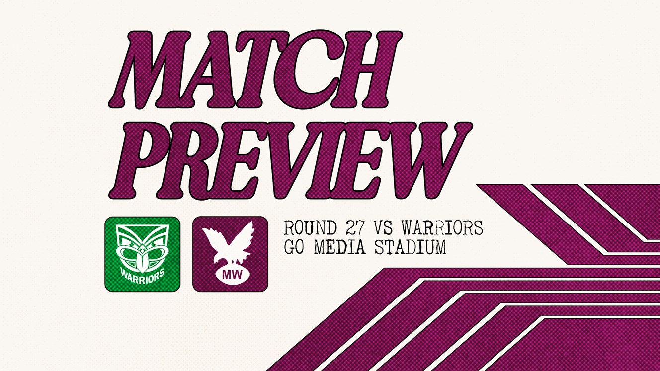 Match Preview: NRL Round 27 vs Warriors