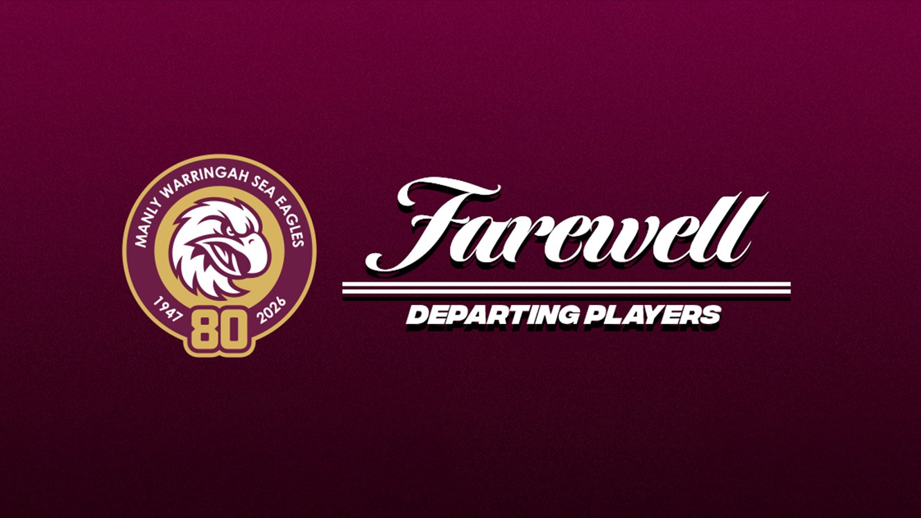 Sea Eagles farewell departing players