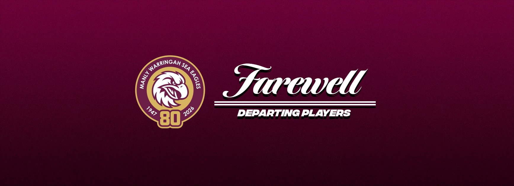 Sea Eagles farewell departing players
