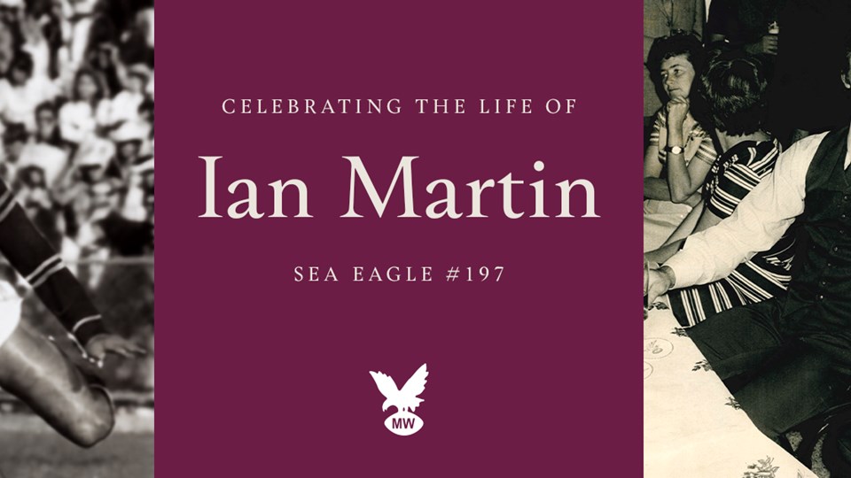 Celebrate the life of Manly great Ian Martin