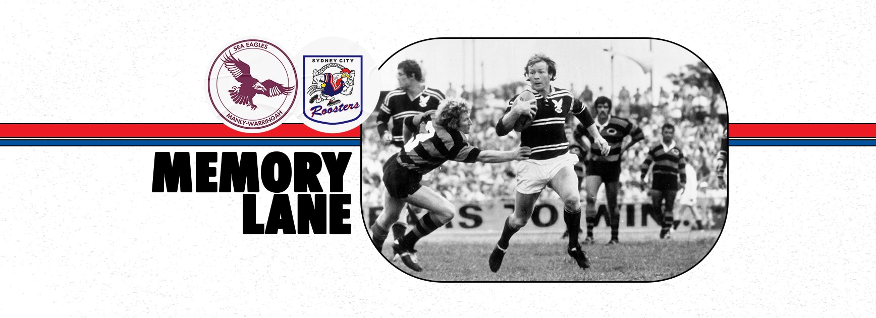 Memory Lane: Sea Eagles and Roosters Connections