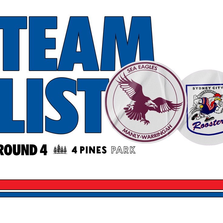 Team List: NRL Round 4 vs Roosters