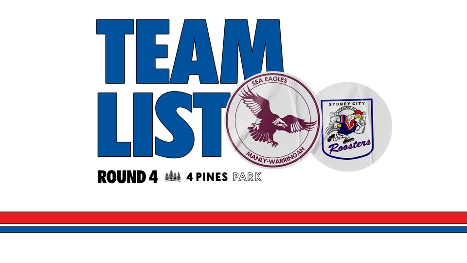 Team List: NRL Round 4 vs Roosters